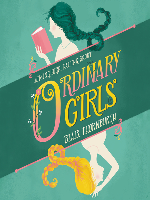Title details for Ordinary Girls by Blair Thornburgh - Available